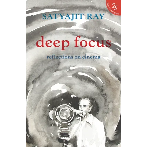 Deep Focus: Reflection on Indian Cinema