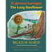 El girasol haragán: The Lazy Sunflower