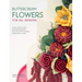 Buttercream Flowers for All Seasons: A Year of Floral Cake Decorating Projects from the World's Leading Buttercream Artists