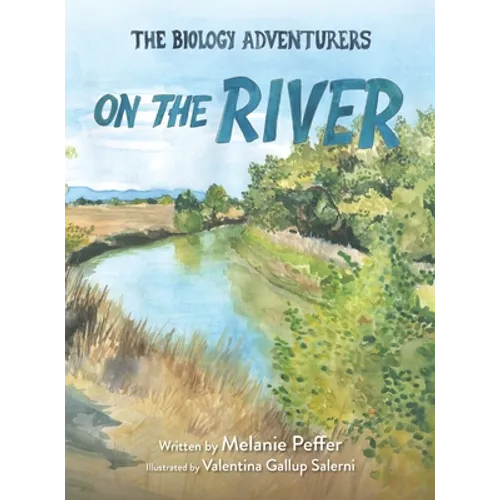 The Biology Adventurers: On the River