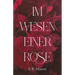 Im Wesen einer Rose