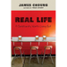 Real Life: A Christianity Worth Living Out
