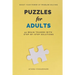 Puzzles for Adults: 50 Brain Teasers with Step-by-Step Solutions