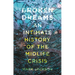 Broken Dreams: An Intimate History of the Midlife Crisis