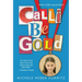Calli Be Gold