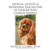 Medical, Genetic & Behavioral Risk Factors of Cavalier King Charles Spaniels