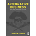 Alternative Business: Outlaws, Crime and Culture