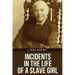 Incidents in the Life of a Slave Girl