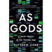 As Gods: A Moral History of the Genetic Age