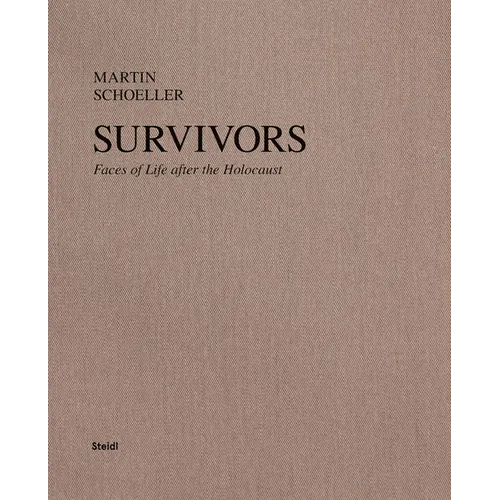 Martin Schoeller: Survivors: Faces of Life After the Holocaust