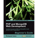PHP and Mongodb Web Development Beginner's Guide