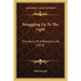 Struggling Up To The Light: The Story Of A Woman's Life (1876)