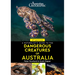 A Naturalist's Guide to Dangerous Creatures of Australia