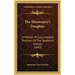 The Missionary's Daughter: A Memoir Of Lucy Goodale Thurston, Of The Sandwich Islands (1842)
