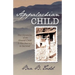 Appalachian Child: The Chronicles of an Abused Child and Her Journey to Survival
