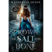 Crown of Salt and Bone