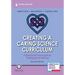Creating a Caring Science Curriculum, Second Edition: A Relational Emancipatory Pedagogy for Nursing