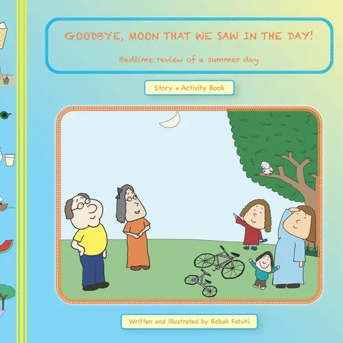 GOODBYE, MOON THAT WE SAW in the DAY! Bedtime Review of a Summer Day