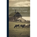 Butter-making on the Farm ..