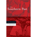 Southern Past: A Clash of Race and Memory