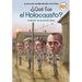 Qu fue el Holocausto? (What Was the Holocaust? Spanish Edition)
