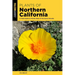 Plants of Northern California: A Field Guide to Plants West of the Sierra Nevada