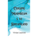 Chasing Moonbeams to Dreamland