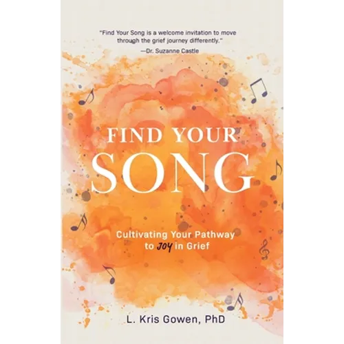 Find Your Song: How to Cultivate Pockets of Joy During Times of Grief