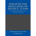 Philip III the Bold, King of France, 1270-85: The Evolution of Royal Power in Medieval Europe