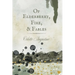 Of Elderberry, Fire, & Fables