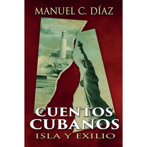 Cuentos cubanos: Isla y Exilio