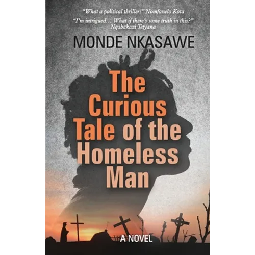 The Curious Tale of the Homeless Man