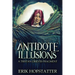 Antidote Illusions: A Tristan Grieves Fragment