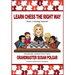 Learn Chess the Right Way: Book 2: Winning Material
