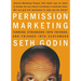 Permission Marketing: Turning Strangers Into Friends and Friends Into Customers
