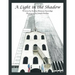 A Light in the Shadow