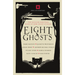 Eight Ghosts: The English Heritage Book of Ghost Stories