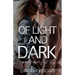 Of Light and Dark: A Dark New Adult Romantic Suspense Trilogy