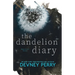 The Dandelion Diary