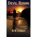 Devil Rising: The Heart of a Gunman
