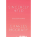 Sincerely Held: American Secularism and Its Believers