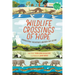 Wildlife Crossings of Hope: Connecting Creatures Around the Globe