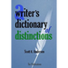 A Writer's Dictionary of Distinctions