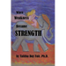 When Weakness Became Strength