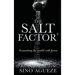 The Salt Factor ²: Seasoning the world with Jesus