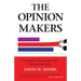 The Opinion Makers: An Insider Exposes the Truth Behind the Polls