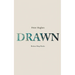 Drawn
