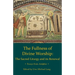 Fullness of Divine Worship