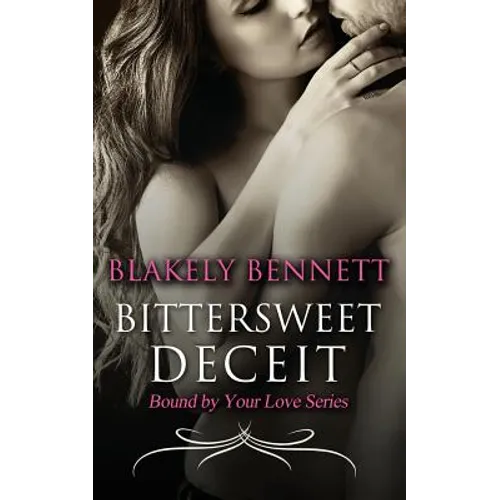 Bittersweet Deceit