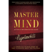 Master Mind Action & Implementation Guide: The Definitive Plan for Forming and Managing a Successful Master Mind Group